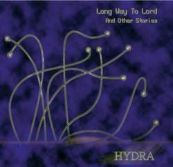 Hydra (JAP) : Long Way to Lord and Other Stories